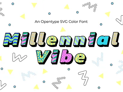 Millennial Vibe adobe illustrator color font design font graphic design graphic design inspiration graphic inspiration opentype svg font themed font type typographic design inspiration typographicdesign typography typography inspiration vector