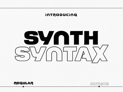 SynthSyntax - Streetwear Typeface branding clean font geometrical graphic design hipster logos minimal modern outline poster regular streetwear swiss syntax synth typeface web design
