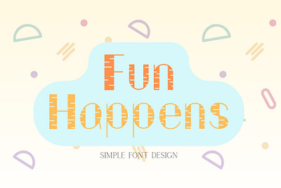 Fun Happens Simple Font>>https://creativemarket.com/Ruddean2109 basic font craft font cute font design display font font graphic design handwriting modern font standard font typography