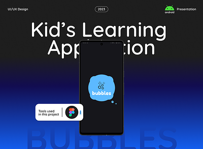 Android Presentation - bubbles - Kids Education App android design figma ui ux