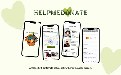 Helpmedonate charity mobile app figma mobile app prototype ui ui design ux ux case study ux design