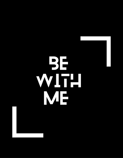 T shirt design BE WITH ME t shirt