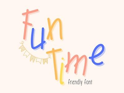 Fun Time Friendly Font>>https://creativemarket.com/Ruddean2109 craft font design display font font freidly font fun font funny font graphic design handwriting modern font typography