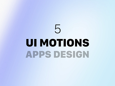 UI MOTION OF OUR APPS animation best branding design ecommerce graphic design health care app illustration mobile mobile app prototype redesign saas ui ui motions uikit uiux webflow website wireframe