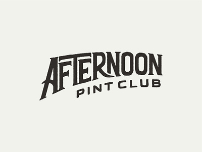 Afternoon Pint Club Logo Design antique beer brewery font gothic hand lettering handlettering lettering logo logo design logo designer logotype mockup retro type typeface typographic typography vintage wordmark