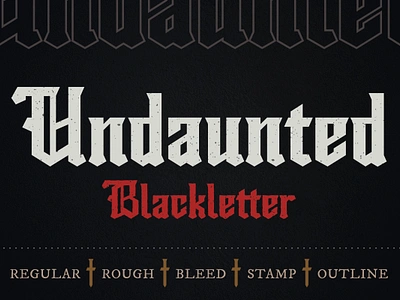 Undaunted - Blackletter Font | 5 Styles + FREE DEMO blackletter blackletter font distressed font fantasy font flat top font fontlab gothic gothic font metal font tattoo tattoo font textura ttrpg ttrpgs typography undaunted worldbuilding