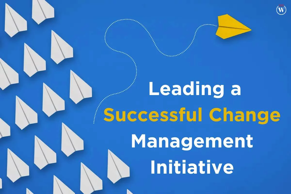 7 Strategies For Leading A Successful Change Management Initiati By CIO ...