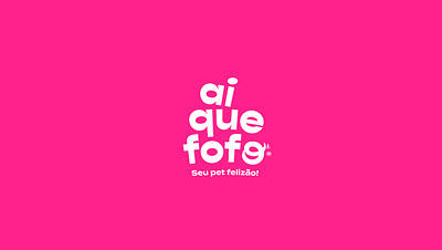 Ai Que Fofo - Branding & Visual Identity branding graphic design illustration logo motion graphics social media visual identity