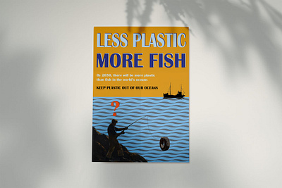 Less Plastic, More Fish design environmental graphic design illustration photoshop sustainability typography vintage