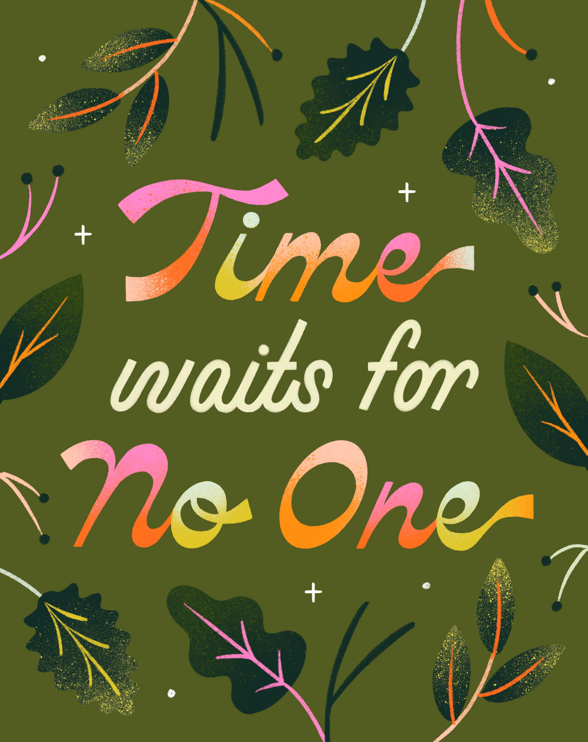 Time Waits for No One 2d illustration autumn colorful design fall hand lettering illustration leaves lettering