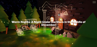 Warm Nights - A Night Under the Stars in the Middle of December 3d blender three.js ui ux web development webgl website design