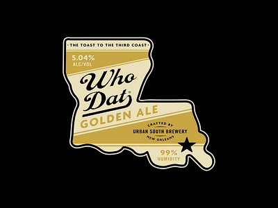 Who Dat Golden Ale - New Orleans Brewery T-Shirt Design beer branding brewery craft beer design football golden ale graphic design illustration logo louisiana new orleans new orleans saints nfl saints sports star state outline t shirt design who dat