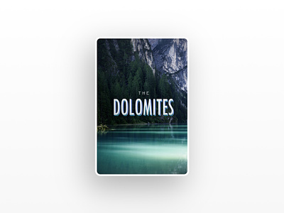 A postcard from the Dolomites - Part II canon design dolomites font forest gradient graphic graphic design italy lake photo photography postcard shadow the dolomites trees turquoise type typography