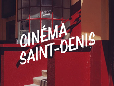 Cinéma Saint-Denis - logo cinema graphic design logo movie script