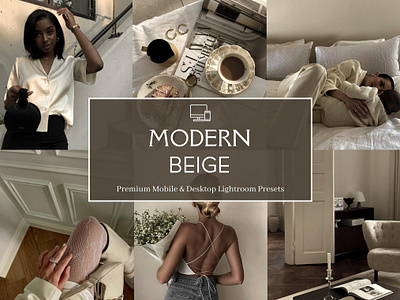 Modern Beige Lightroom Presets aesthetic presets beige aesthetic beige presets blogger presets desktop presets influencer presets instagram presets lightroom mobile mobile presets presets presets lightrooom