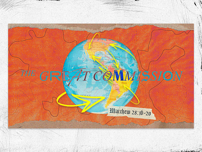 Sermon Graphic: The Great Commission adobe arrows cardboard design earth gradient map grainy graphic design grungy map marker orange topo topographical pattern world yellow
