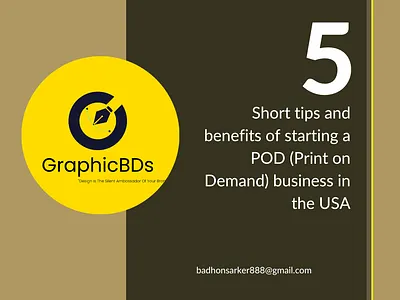 5 short tips and benefits of starting a POD business in USA benefits branding cmyk design graphic design graphicdesigner logo pod podbusiness print on demand printreadytshirt t shirts typography usa vector