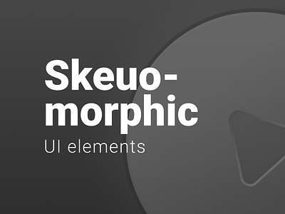 Skeiomorphic UI Elements skeuomorphic ui ui design