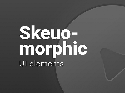 Skeiomorphic UI Elements skeuomorphic ui ui design