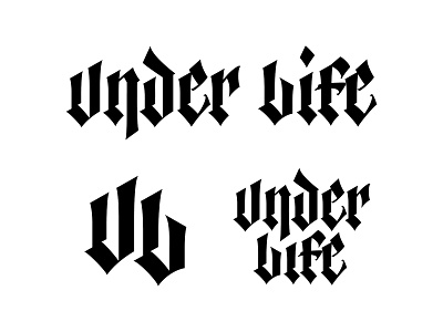 Under Life - Branding Set blackletter branding calligraphy lettering logo logotype streetwear typography