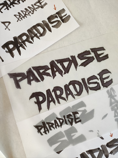 PARADISE · Sketches concepts lettering letters process skate sketches trash type typography