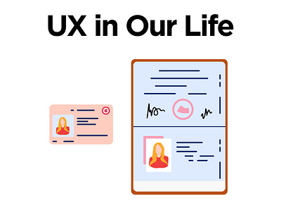 UX in Our Life drivelicense figma live newformat passport tickets train traveling ui ux uxui way