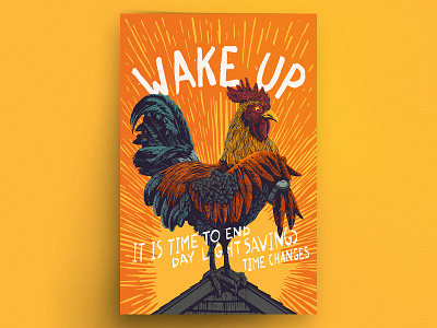End Day Light Savings Time Poster politics protest rooster