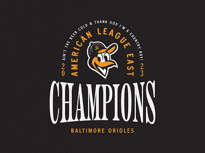 American League East Champs. baltimore branding design graphic design icon illustration logo orioles poster vintage