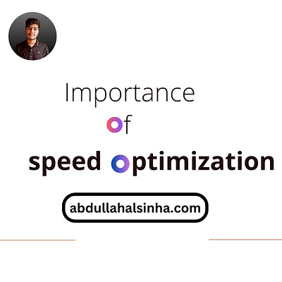 Importance of Website Speed Optimization abdullahalsinha websitefastloading websitespeedup wordpress wordpressspeedoptimization