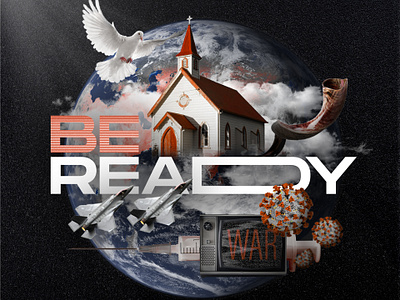 Be Ready: Revelations art bible calvary calvarychapel calvarygraphics church faith graphic design illustration revelations sermon art sermon artwork singsofthetimes