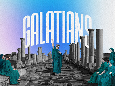 Reaching in Ruins: Galatians art bible calvary calvarychapel church faith galatians graphic design illustration lawofgrace ruins sermon art sermon artwork