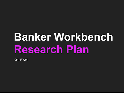 Discovery Research Plan banking cx empathy research product design qualitative research quantitative research research plan service design ux ux research