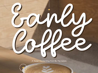 Early Coffee Font cafefont cafesign menufont monoline monolinelettering monolinescript stylist sweetfont