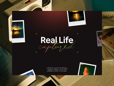 Real life 🌄 branding dark design ecommerce gradients graphic design polaroid typography ui web website