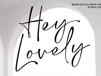 Hey Lovely Chic Calligraphy Free Download branding branding fonts calligraphy fonts chic fonts classy classy fonts elegant fonts fine art fonts han lettered fonts handwriting fonts logo fonts modern modern calligraphy modern fonts script script fonts social media stylish swashes