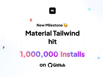 New Milestone | Material Tailwind blocks code components development figma free freebie github html react responsive tailwind tailwindcss ui web design