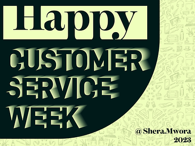 Customer Service Week customer service week design effects graphic design photoshop poster design typography