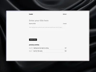 hndrd - write 100 words per day app application css html javascript journal pwa single page application ui ui design uiux ux web design writing