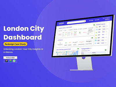 London City Dashboard (Redesign Case Study ) branding case study color dashboard figma london city product design redesign teamwork ui userexprience userinterface