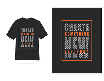 CREATE SOMTHING NEW EVERYDAY graphic design typography