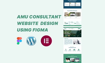 AMU CONSULTANT WEBSITE DESIGN adobephotoshop adobexd figma ui uiux ux webdesign webdevelopment website