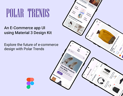 Polar Trends - An E-Commerce app using material design 3 e commerce e commerce app e commerce store figma material design 3 mobile app ui uiux ux