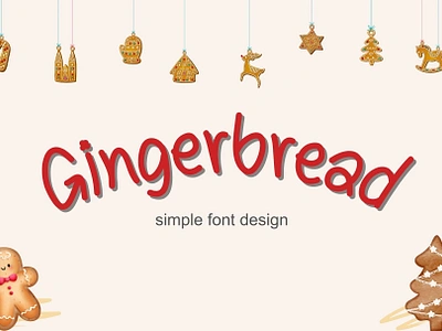 Gingerbread Font>>https://creativemarket.com/Ruddean2109 basic font christmas font craft font cute font design display font font graphic design handwriting new year font party font simple font typography