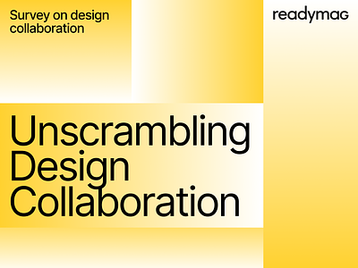 Survey on Design Collaboration animation design graphic design readymag web
