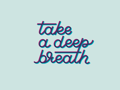 breathe breathe cursive design inspirational lettering quote script type typeface vector