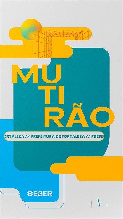 Vinheta de abertura - Mutirão da Prefeitura de Fortaleza 80s animation branding design geometric graphic design graphics light logo minimalist modernist motion graphics