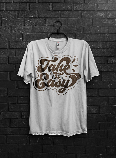 Take it easy Typography T-Shirt Design branding calligraphy care design funny graphic design illustration t shirt typography vector