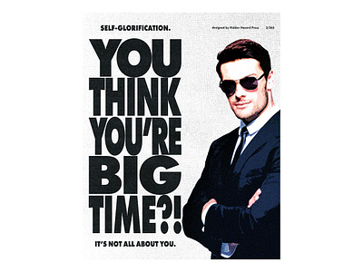 Day 5: You Think You're Big Time?! adobe photoshop design graphic design poster poster art poster design typography