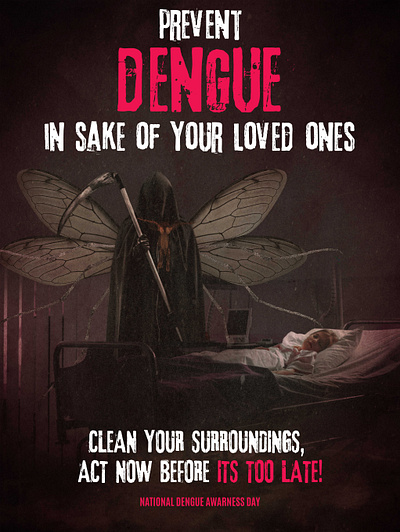 Dengue Prevention!!! awareness campaign dengue dengue prevention graphic design poster