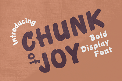 Chunk of Joy Font bold classroom design energetic festive fun game graphic design kids logo merches playful project snack student teach thick toy typography wall